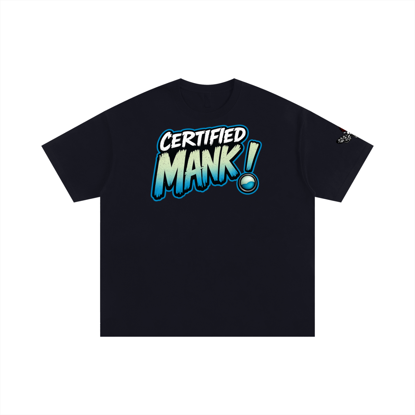 Certified Mank! T-Shirt