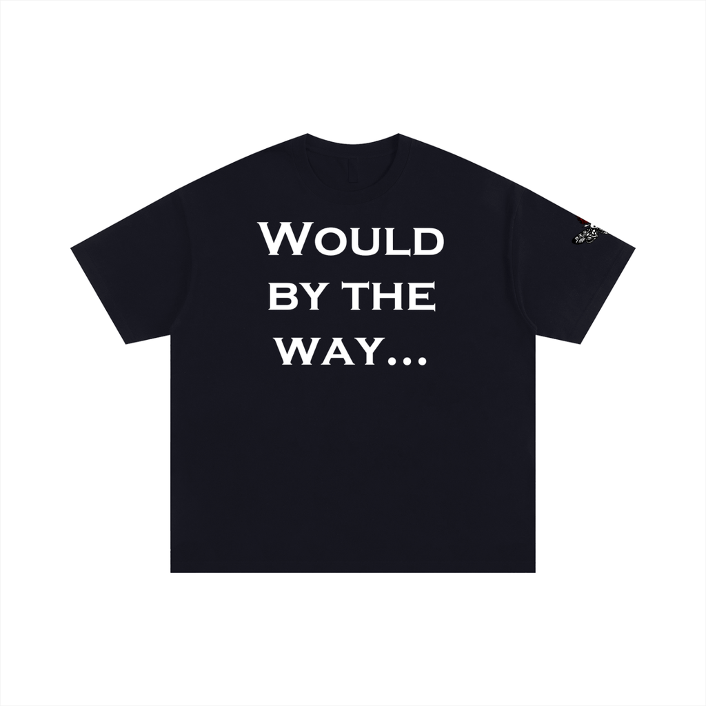 Would T-Shirt