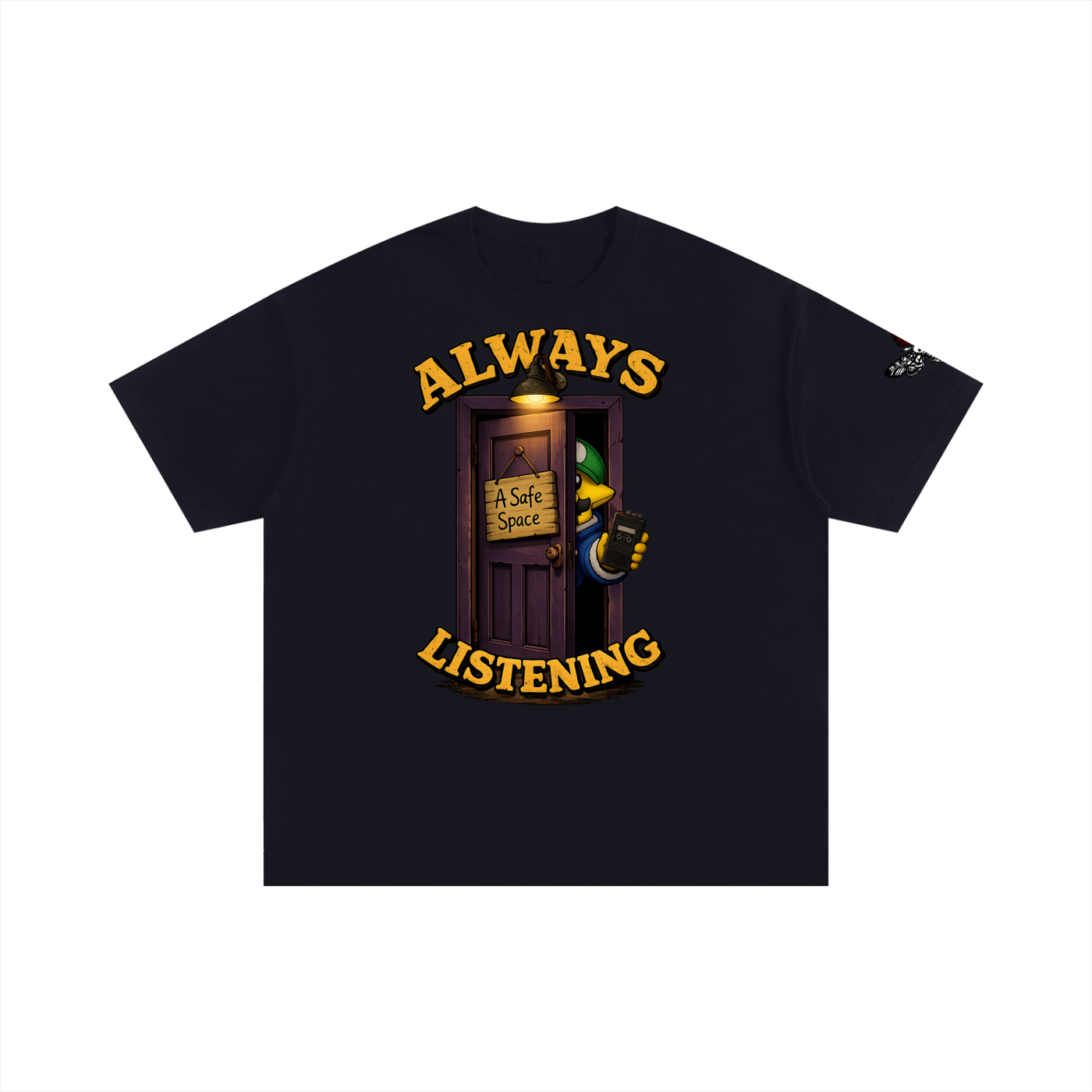 Always Listening T-Shirt